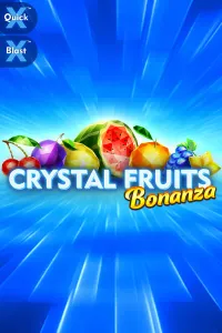 Crystal Fruits Bonanza