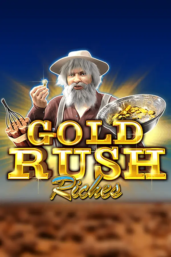 Gold Rush Riches